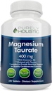 Magnesium Taurate 400mg Tablets - Chelated Magnesium with Taurine and Coenzyme B6 - High Absorption Complex for Cardiovascular Health, Muscle and Nerve Function - 240 Vegan Tablets